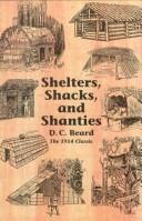 Cover of: Shelters, shacks, and shanties by Daniel Carter Beard