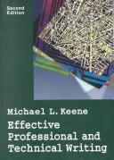 Cover of: Effective professional and technical writing by Michael L. Keene