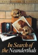 Cover of: In search of the Neanderthals by Chris Stringer