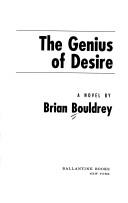 Cover of: The genius of desire: a novel
