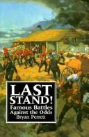 Cover of: Last stand!: famous battles against the odds