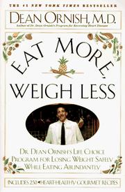 Cover of: Eat more, weigh less by Dean Ornish, Dean, M.D. Ornish