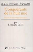 Conquérants de la nuit nue by Bernadette Cailler