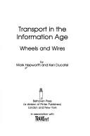 Transportation in the information age : wheels and wires