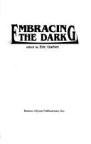 Cover of: Embracing the dark