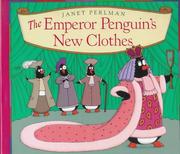 The Emperor Penguin's new clothes by Janet Perlman
