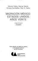 Cover of: Migración México-Estados Unidos: años veinte