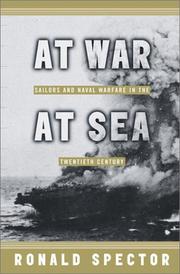 Cover of: At War at Sea: Sailors and Naval Combat in the Twentieth Century