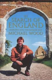 In search of England : journeys into the English past