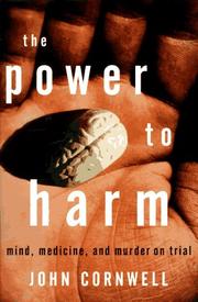 The power to harm by John Cornwell