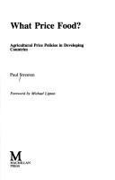 What price food? : agricultural price policies in developing countries