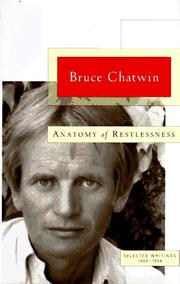 Cover of: Anatomy of restlessness by Bruce Chatwin