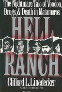 Hell Ranch by Clifford L. Linedecker