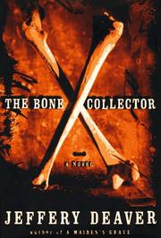 The bone collector by Jeffery Deaver