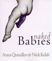 Cover of: Naked babies by Nick Kelsh