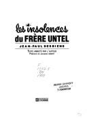 Les insolences du frère Untel by Jean-Paul Desbiens