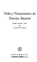 Vida y pensamiento de Narciso Bassols by Fernando Paz Sánchez