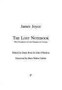 The lost notebook : new evidence on the genesis of Ulysses