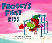 Cover of: Froggy's first kiss