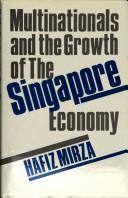 Multinationals and the growth of the Singapore economy