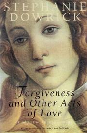 Cover of: Forgiveness and other acts of love
