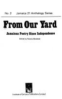 Cover of: From our yard: Jamaican poetry since independence