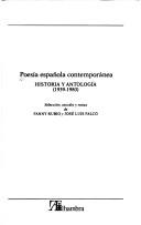 Cover of: Poesía espanõla contemporánea by selección, estudio y notas de Fanny Rubio y José Luis Falcó.