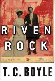 Cover of: Riven rock by T. Coraghessan Boyle