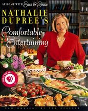 Cover of: Nathalie Dupree's comfortable entertaining: at home with ease & grace.