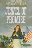 Cover of: Jewel of promise by Marian Wells