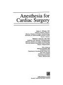 Anesthesia for cardiac surgery by James A. DiNardo