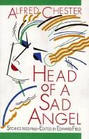 Cover of: Head of a sad angel: stories, 1953-1966