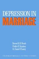 Cover of: Depression in marriage by Steven R. H. Beach