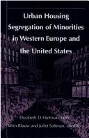Urban housing segregation of minorities in Western Europe and the United States by Elizabeth D. Huttman, Juliet Saltman