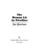 Cover of: The woman lit by fireflies