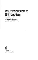 An introduction to bilingualism by Hoffmann, Charlotte