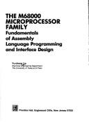 The M68000 microprocessor family : fundamentals of assembly language programming and interface design