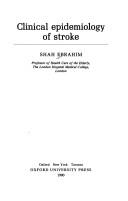 Cover of: Clinical epidemiology of stroke