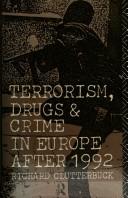 Terrorism, drugs, and crime in Europe by Richard Clutterbuck