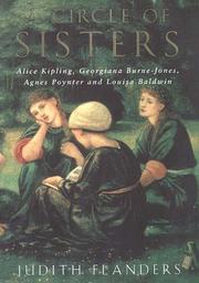 A circle of sisters : Alice Kipling, Georgiana Burne-Jones, Agnes Poynter and Louisa Baldwin