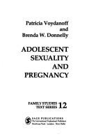 Cover of: Adolescent sexuality and pregnancy by Patricia Voydanoff