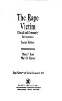 Cover of: The rape victim: clinical and community interventions