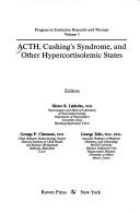 Cover of: ACTH, Cushing's syndrome, and other hypercortisolemic states