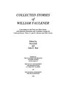 Cover of: Collected stories of William Faulkner: concordances to the forty-two short stories, with statistical summaries and vocabulary listings for Collected stories, These 13, and Dr. Martino and other stories