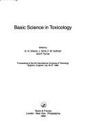 Basic science in toxicology : proceedings of the 5th International Congress of Toxicology, Brighton, England ... 1989