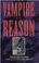 Cover of: The vampire of reason