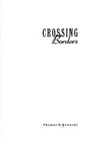 Cover of: Crossing borders: a novel