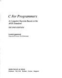 C for programmers : a complete tutorial based on the ANSI standard