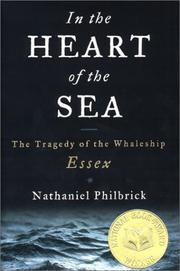 Cover of: In the Heart of the Sea: The Tragedy of the Whaleship Essex