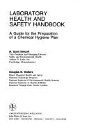 Laboratory health and safety handbook : a guide for the preparation of a chemical hygiene plan